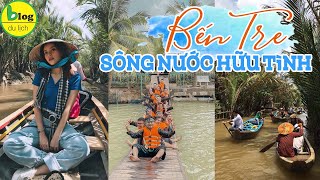 Top 15 địa điểm du lịch Bến Tre trong ngày đẹp và hấp dẫn nhất